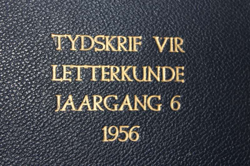 TYDSKRIF IR LETTERKUNDE JAARGANG 6 - 1956  Kwartaalblad van die Afrikaanse Skryweringskring
