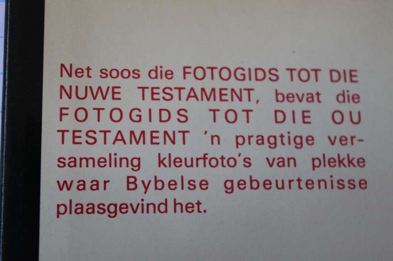 FOTOGIDS TOT DIE OU EN NUWE TESTAMENT  deur  W. L. Maree