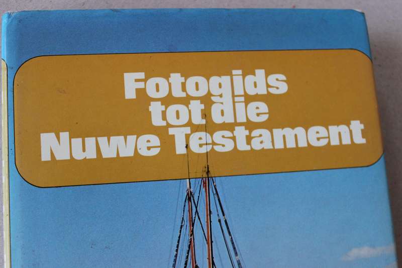 FOTOGIDS TOT DIE OU EN NUWE TESTAMENT  deur  W. L. Maree