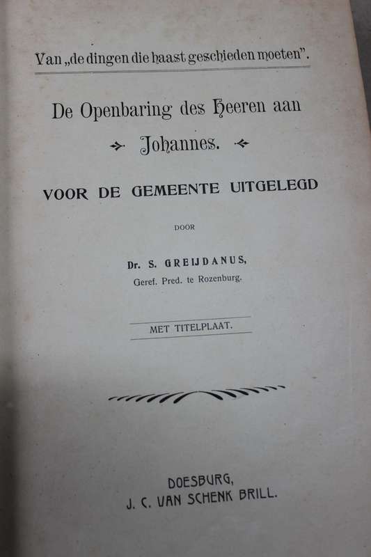 DE OPENBARING DES HEEREN AAN JOHANNES  Uitgelegd door Dr. S. Greydanus