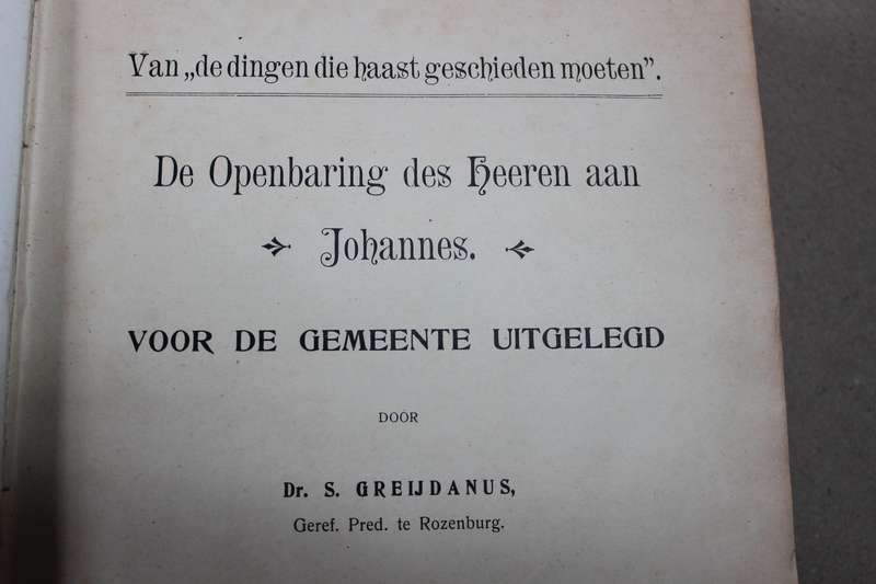 DE OPENBARING DES HEEREN AAN JOHANNES  Uitgelegd door Dr. S. Greydanus