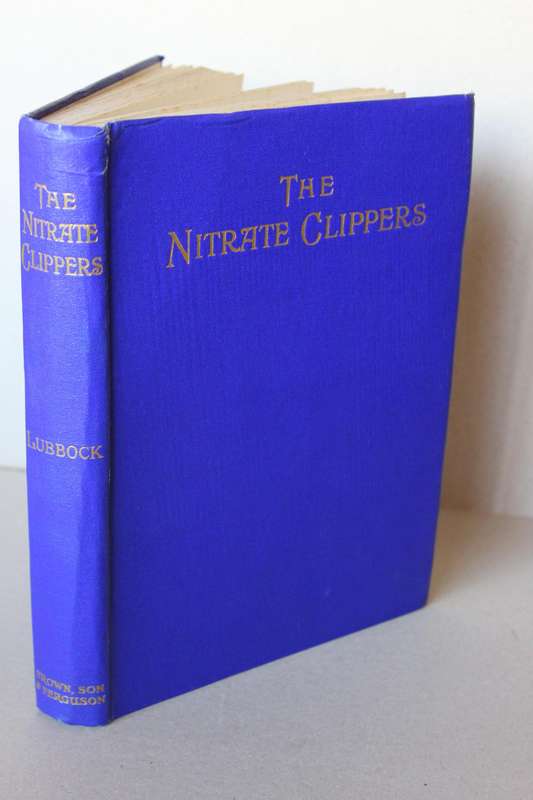 THE NITRATE CLIPPERS  by Basil Lubbock