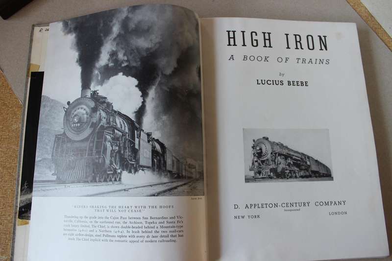 HIGH IRON  A Book of Trains  by Lucius Beebe