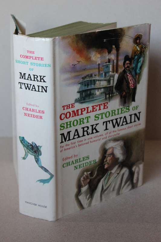 THE COMPLETE SHORT STORIES OF MARK TWAIN  Edited by Charles Neider