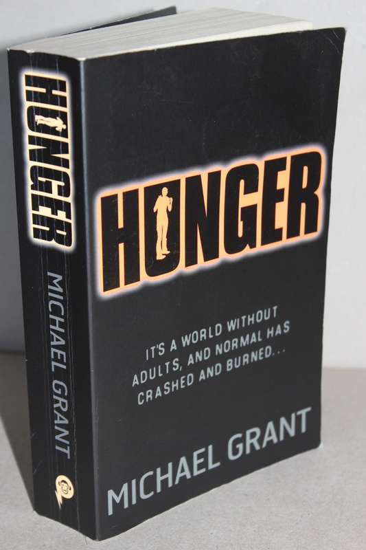 HUNGER  GONE SERIES BOOK NO 2  by Michael Grant