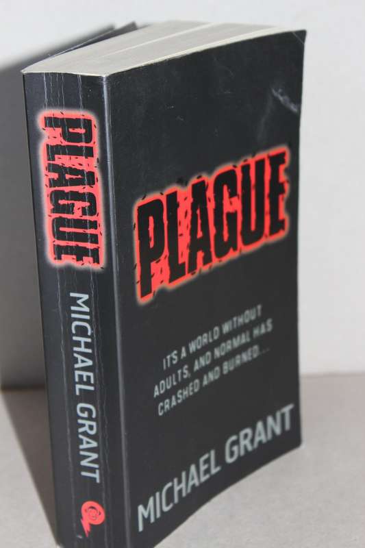 PLAGUE GONE SERIES BOOK NO 4  by michael Grant