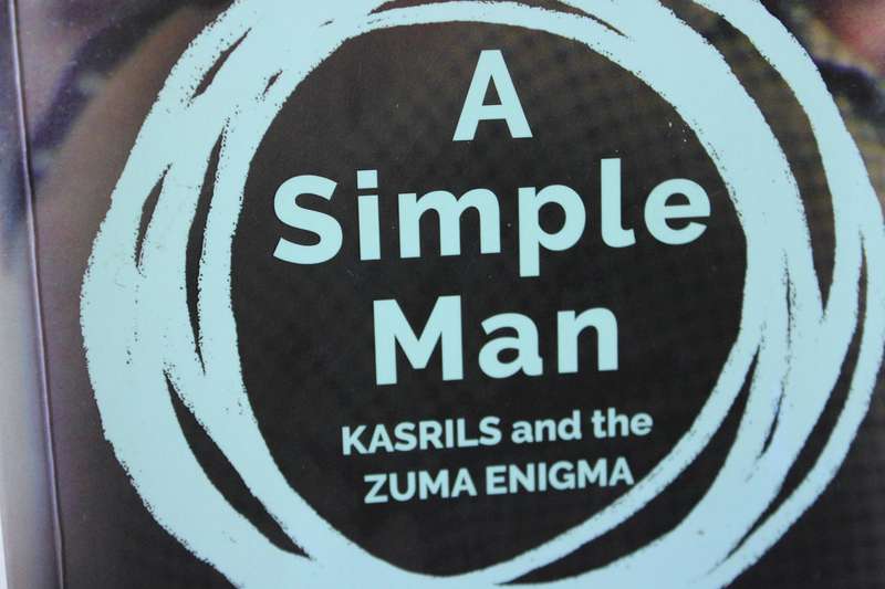 A SIMPLE MAN: KASRILS AND THE ZUMA ENIGMA  by Ronnie Kasrils