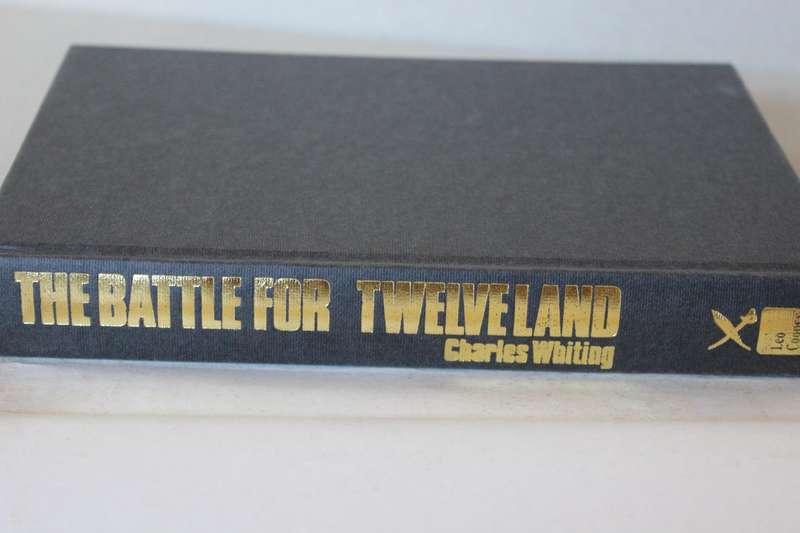 THE BATTLE FOR TWELVELAND  by Charles Whiting (British Secret Service - World War II)
