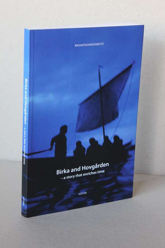 BIRKA AND HOVGARDEN  by Bente Magnus and Ingrid Gustin  Swedish National Heritage - Viking Age