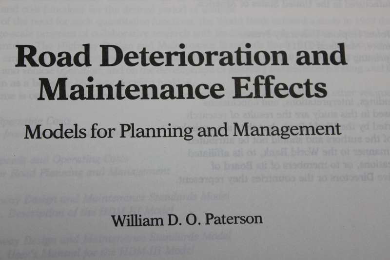 ROAD DETERIORATION AND MAINTENANCE EFFECTS (Models for Planning and Management) William D O Paterson