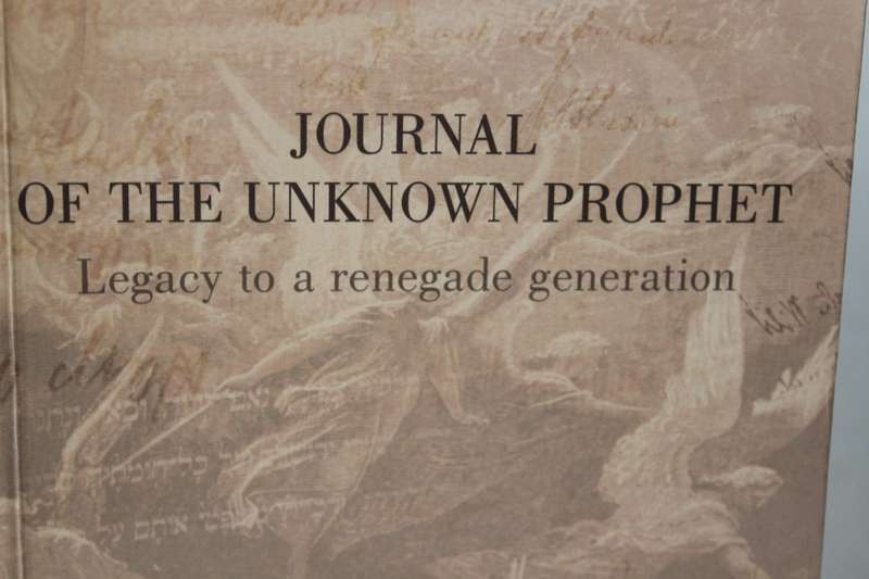 JOURNAL OF THE UNKNOWN PROPHET  Legacy to a renegade generation  by Wendy Alec