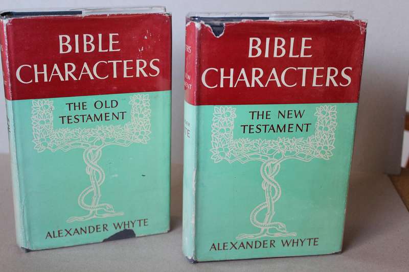 BIBLE CHARACTERS OLD AND NEW TESTAMENT. Two Volumes  by Alexander Whyte