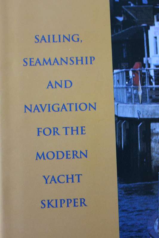 THE COMPLETE YACHTMASTER  by Tom Cunliffe (Sailing / Navigation / Seamanship)