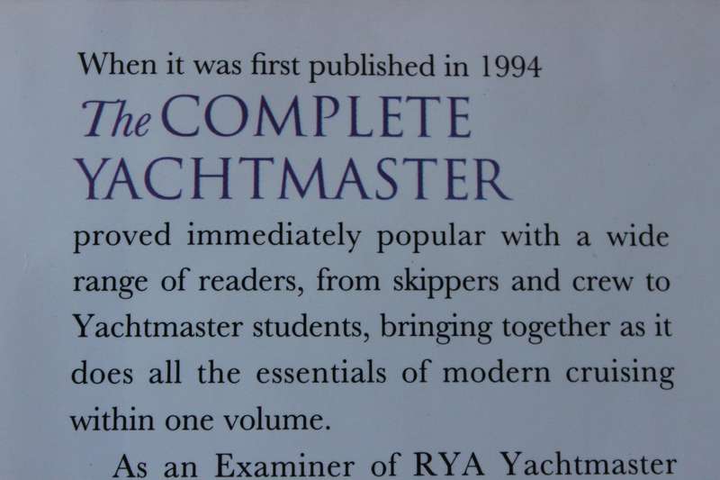 THE COMPLETE YACHTMASTER  by Tom Cunliffe (Sailing / Navigation / Seamanship)