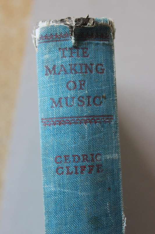 THE MAKING OF MUSIC  by Cedric Cliffe (How to recognise and understand Orchestral Music)