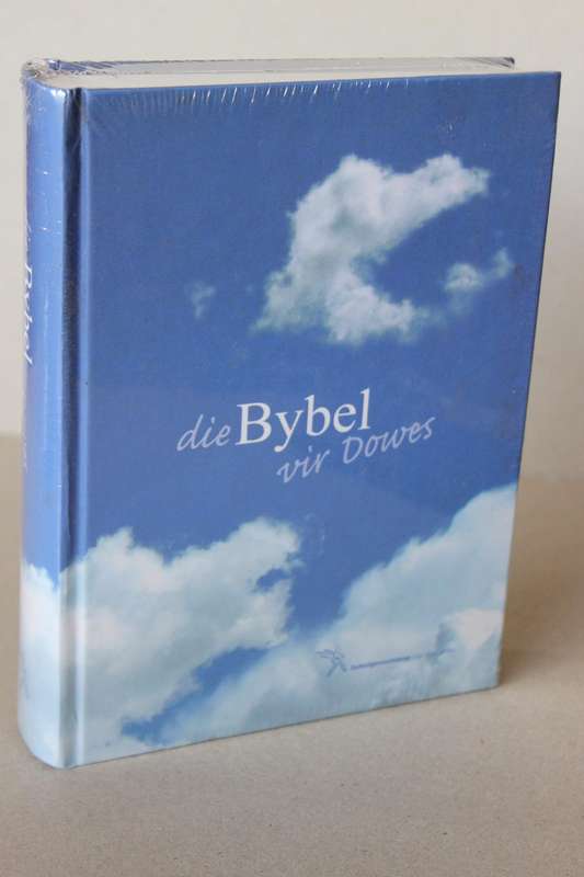 DIE BYBEL VIR DOWES  Bybelgenootskap van Suid-Afrika