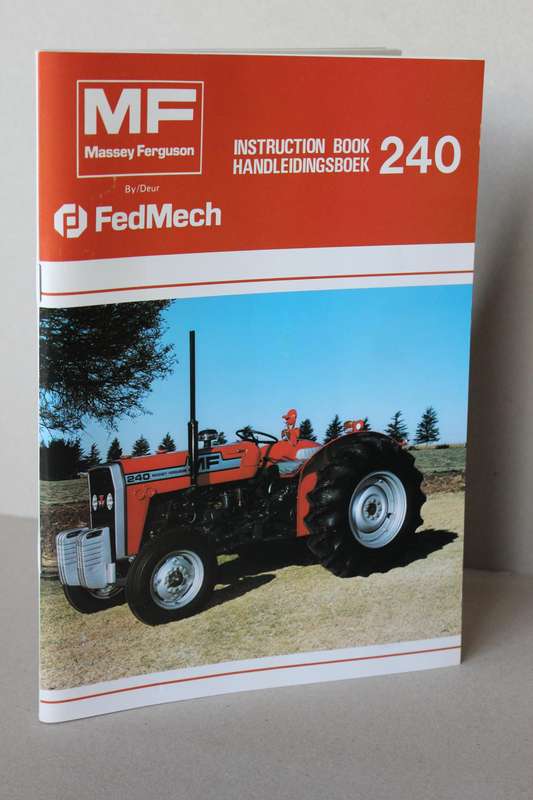 MASSEY FERGUSON Handleidingsboek/Instruction Book 240 deur/by FedMech (P)