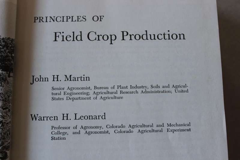 PRINCIPLES OF FIELD CROP PRODUCTION  by John  H. Martin & Warren H Leonard