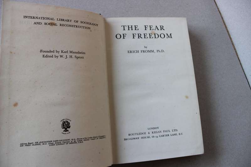 THE FEAR OF FREEDOM  by Erich Fromm