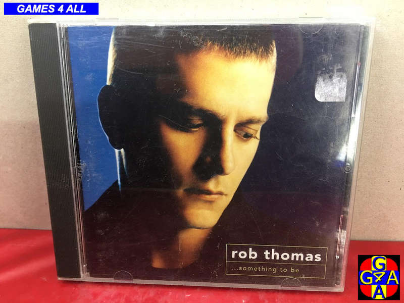 Rob Thomas: ...Something To Be