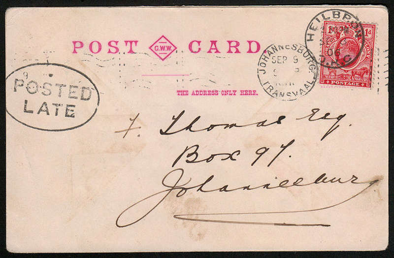 OFS 1906 (SE 9) POSTCARD FROM HEILBRON TO JOHANNESBURG WITH VERY FINE OVAL "POSTED LATED" CACHET