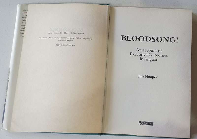 BLOODSONG! Angola 1993-1995 by Tim Hooper (Hard cover) as per photo.