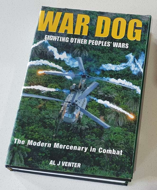 WAR DOG fighting other peoples' wars - by AL J Venter (hard cover) as per photo.