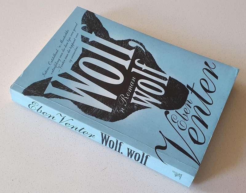 WOLF, WOLF by Eben Venter - soft cover book
