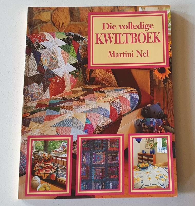 Die volledige KWILTBOEK by Martini Nel - soft cover book