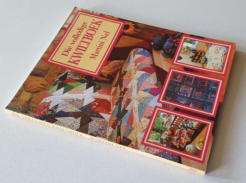 Die volledige KWILTBOEK by Martini Nel - soft cover book