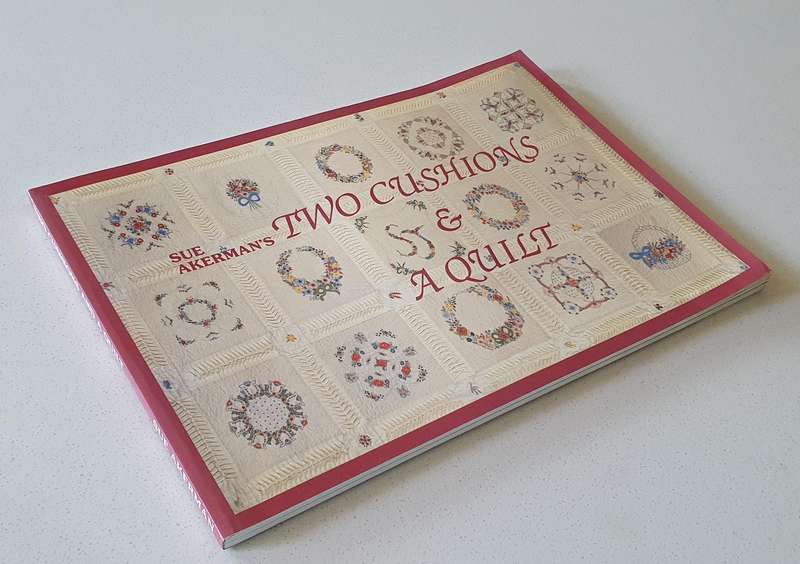 Two Cushions and a Quilt by Sue Akerman's - soft cover book