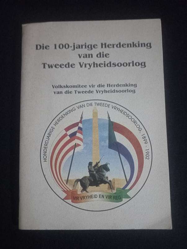 Die 100-jarige Herdenking van die Tweede Vryheidsoorlog