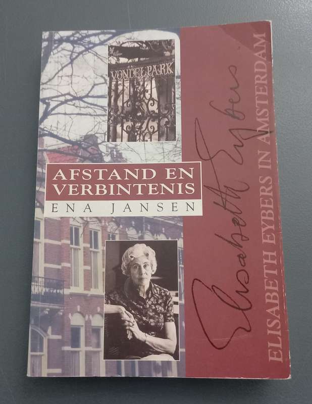 Afstand en Verbintenis Elizabeth Eybers in Amsterdam