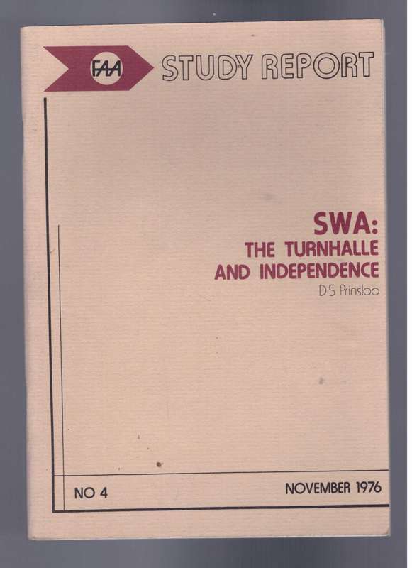 Study Report SWA, The Turnhalle and Independence