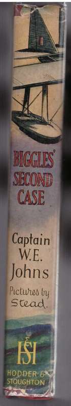 Biggles Second Case (Captain W.E. Johns)