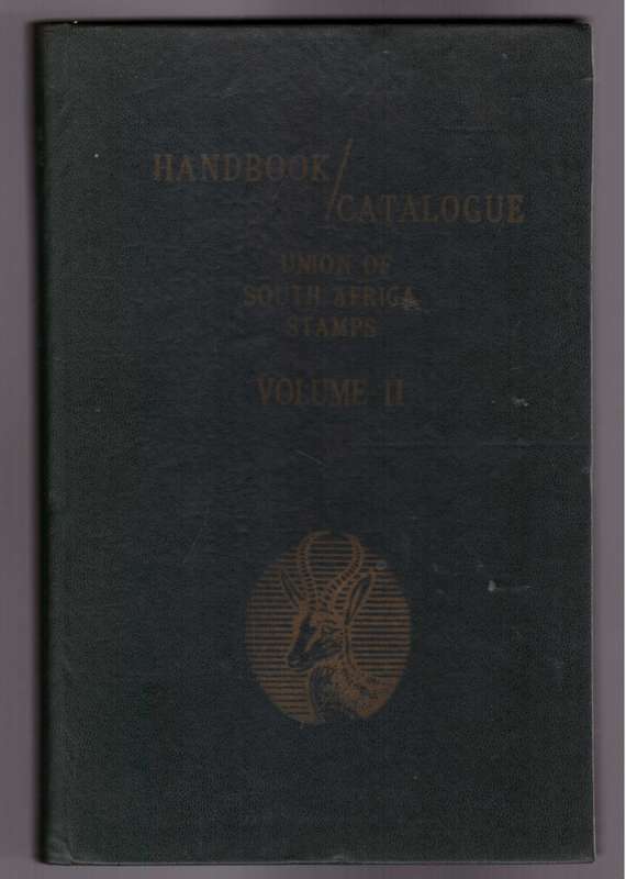 Handbook / Catalogue Union of South Africa Stamps , Volume 2 - de luxe edition