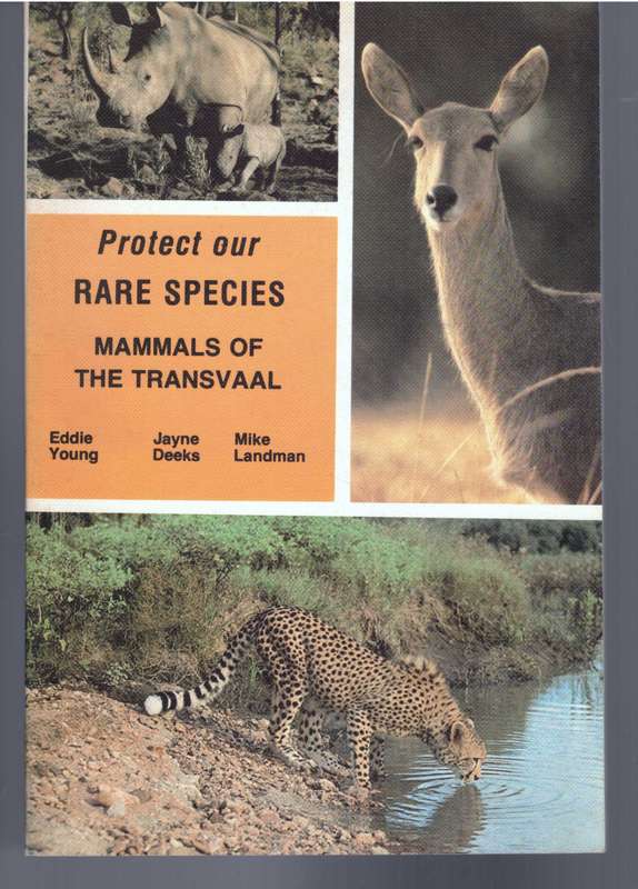 Protect or Rare Species, Mammals of the Transvaal