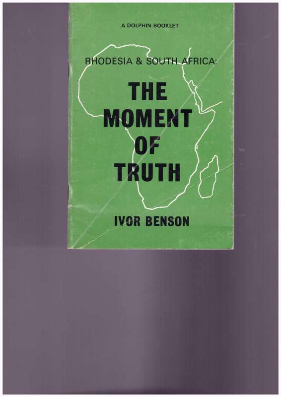 Rhodesia & South Africa: The Moment of Truth (SIGNED)