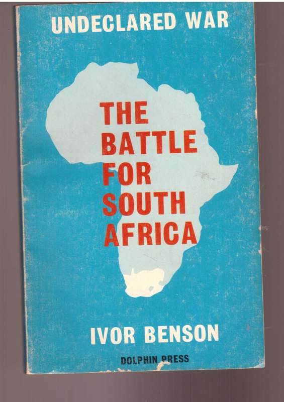 The Battle for South Africa - Undeclared War