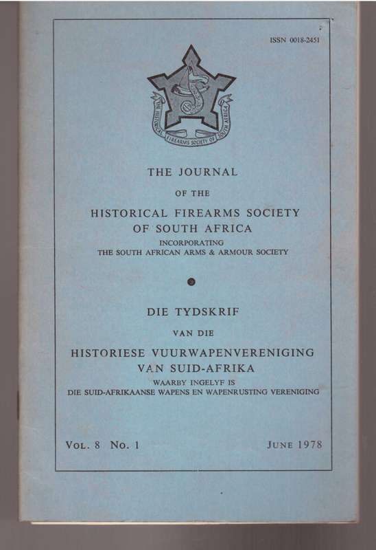 The Journal of the Historical Firearms Society of South Africa , June 1978