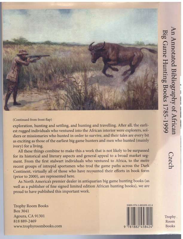 An Annotated Bibliography of African Big Game Hunting Books 1785-1999