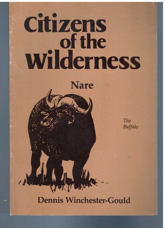 Citizens of the Wilderness, Nare The Buffalo