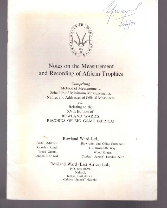 Notes on the Measurement and Recording of African Trophies - Rowland Ward