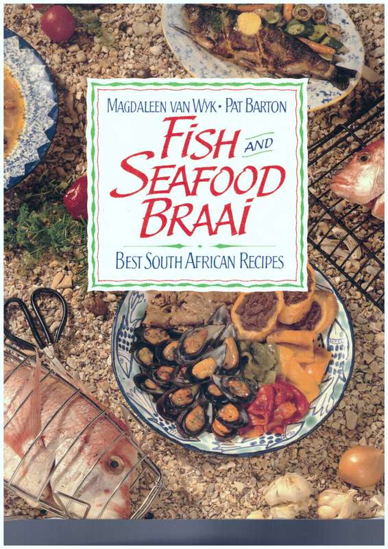 Fish and Seafood Braai - Best South African Recipes