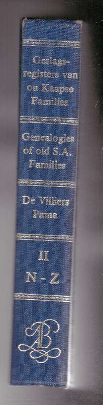 Genealogies of Old South African Families / Geslagsregisters van die Ou Kaapse Families , Vol. 1 & 2