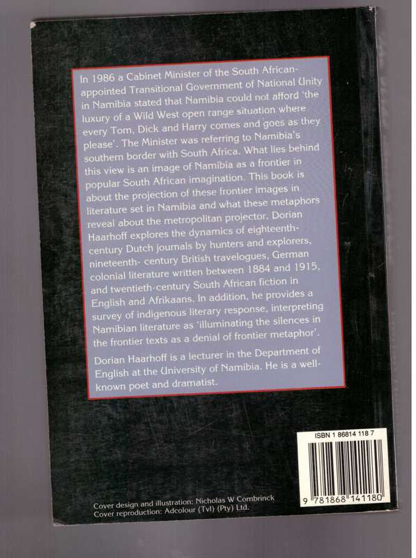 The Wild South-West, Frontier myths and metaphors in literature set in Namibia, 1760-1988