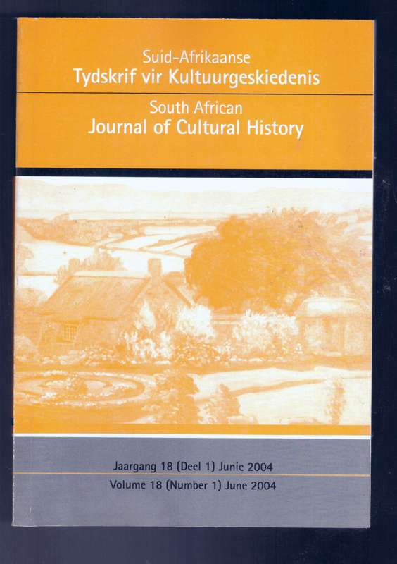 South African Journal of Cultural History, volume 18 (number 1) June 2004