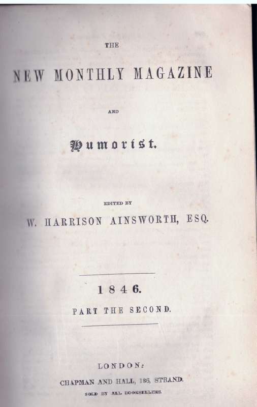 The New Monthly Magazine and Humorist - 1847 Part The Second