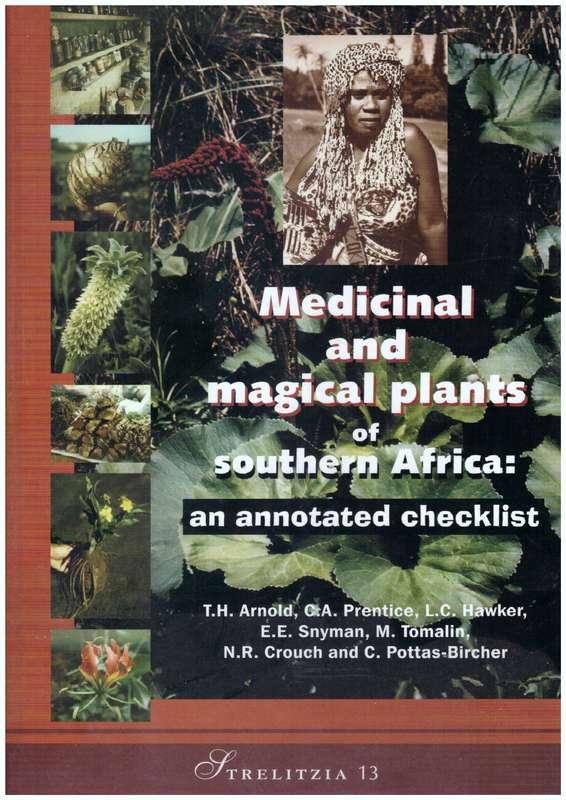 Medicinal and magical plants of Southern Africa: an annotated checklist