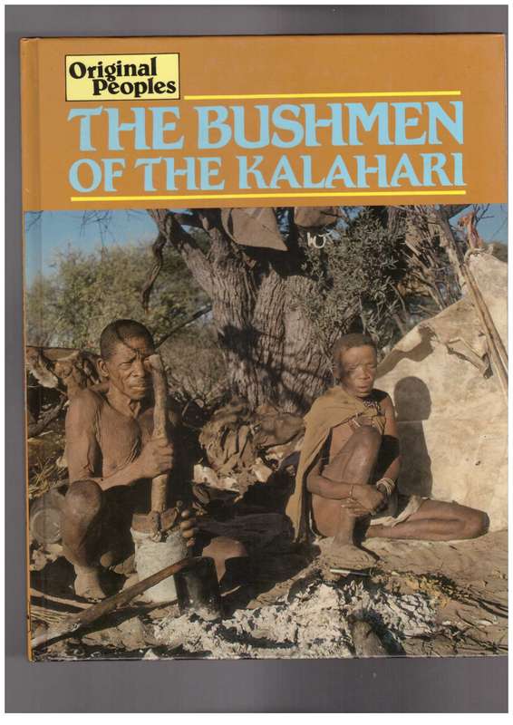 The Bushmen of the Kalahari - H.P. Steyn